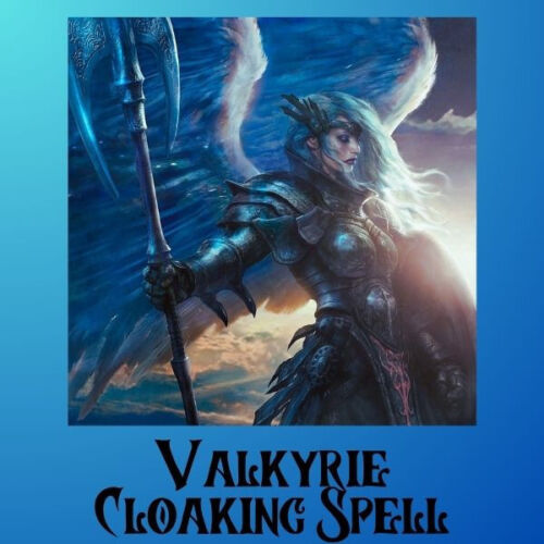 Valkyrie Protection Magick Cloaks You from Evil & Bad Luck